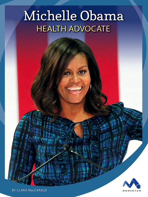 Title details for Michelle Obama by Clara MacCarald - Available